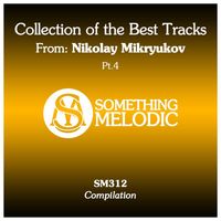 Nikolay Mikryukov - Collection of the Best Tracks From: Nikolay Mikryukov, Pt. 4