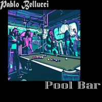 Pablo Bellucci - Pool Bar