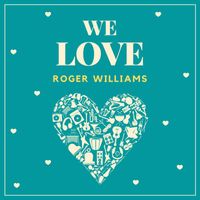 Roger Williams - There's No Business Like Show Business with Roger Williams, Vol. 2