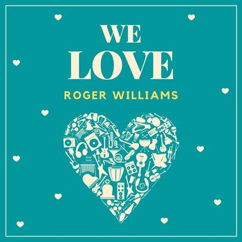 Roger Williams - There's No Business Like Show Business with Roger Williams, Vol. 2