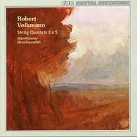 Mannheimer Streichquartett - Volkmann: String Quartets Nos. 2-5