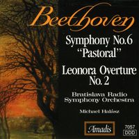 CSR Symphony Orchestra, Bratislava - Beethoven: Symphony No. 6 / Leonore Overture No. 2