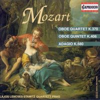 Lajos Lencsés - Mozart, W.A.: Oboe Quartet / String Quintet No. 2 (Arr. for Oboe Quintet) / String Quartet in B-Flat Major, K. 589