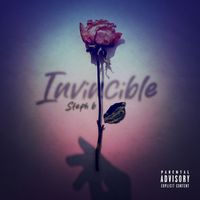 Steph B - Invincible (Explicit)