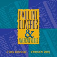 Pauline Oliveros - Pauline Oliveros & American Voices