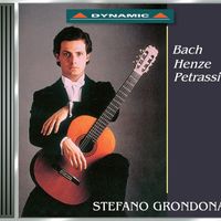 Stefano Grondona - Grondona, Stefano: Guitar Works by Bach, Henze, Petrassi