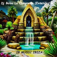 Dj Baloo - La Queimada (Extended Edit)