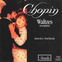 István Székely - Chopin: Waltzes (Complete)