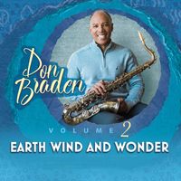 Don Braden - Earth Wind and Wonder, Vol. 2