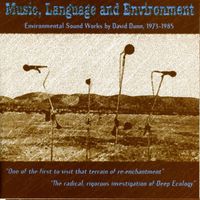 David Dunn - Dunn, D.: Music, Language and Environment