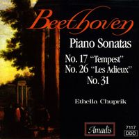 Ethella Chuprik - Beethoven: Piano Sonatas Nos. 17, "Tempest", 26, "Les Adieux" and 31