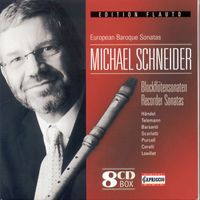 Michael Schneider - Recorder Recital: Schneider, Michael - Handel, G.F. / Telemann, G.P. / Barsanti, F. / Scarlatti, A. / Sammartini, G. / Mancini, F. / Castrucci, P.