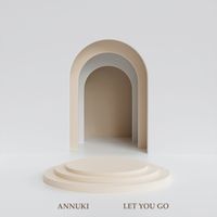 Annuki - Let you go (Extended Mix)
