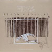 Freddie Aguilar - EDSA