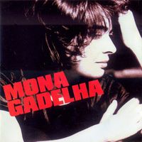 Mona Gadelha - Mona Gadelha