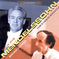 Felix Ayo - Mendelssohn: Violin Sonatas
