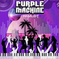 Hamlet - Purple Machine
