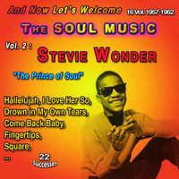 Stevie Wonder - And Now Let's Welcome The Soul Music 16 Vol. 1957-1962 Vol. 2 : Stevie Wonder "The Prince of Soul" (22 Successes)