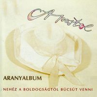 Apostol - Nehéz a boldogságtól búcsút venni