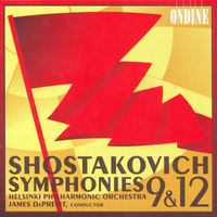 Helsinki Philharmonic Orchestra - Shostakovich, D.: Symphonies Nos. 9 and 12 (Helsinki Philharmonic, Depreist)