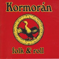 Kormoran - Folk & Roll