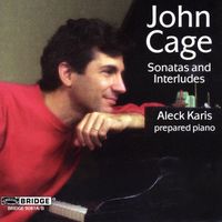 Aleck Karis - Cage: Sonatas & Interludes