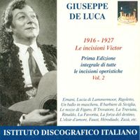 Giuseppe De Luca - Opera Arias (Baritone): Luca, Giuseppe De - Verdi, G. / Donizetti, G. / Rossini, G. / Mozart, W.A. (The Victor Recordings, Vol. 2) (1916-1927)