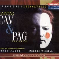 London Philharmonic Orchestra and David Parry - Mascagni: Cavalleria Rusticana / Leoncavallo: Pagliacci (Sung in English)