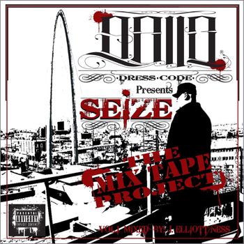 Seize - The Mixtape Project, Vol. 1 (Explicit)