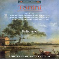 Felix Ayo - Tartini, G.: Violin Concertos, Vol.  3  - D. 12, 67, 78