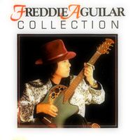 Freddie Aguilar - Collection