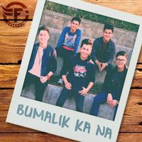 Freshmen - Bumalik Ka Na