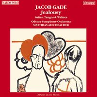 Odense Symphony Orchestra - Gade: Jealousy