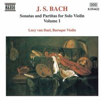 Lucy van Dael - J.S. Bach: Sonatas & Partitas for Solo Violin, BWV 1001-1003