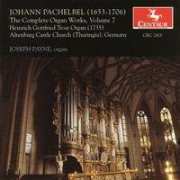 Joseph Payne - Pachelbel, J.: Organ Music, Vol. 7
