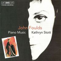 Kathryn Stott - Foulds: Piano Music