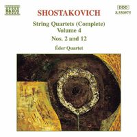 Eder Quartet - Shostakovich: String Quartets Nos. 2 and 12
