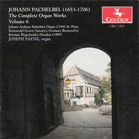 Joseph Payne - Pachelbel, J.: Organ Music (Complete), Vol. 6
