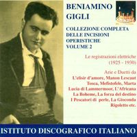 Beniamino Gigli - Opera Arias (Tenor): Gigli, Beniamino - Donizetti, G. / Puccini, G. / Drigo, R. / Verdi, G. (Complete Collection of Opera Highlights, Vol. 2)