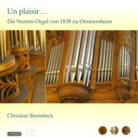 Christian Brembeck - Organ Recital: Brembeck, Christian - Aichinger, G. / Tayler, M.J. / Handel, G.F. / Bach, J.S. / Silbermann, J.H. / Seixas, C. De / Corrette, M.