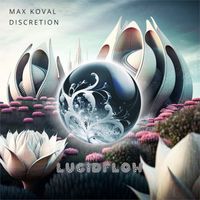 Max Koval - Discretion
