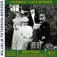 Olof Höjer - Peterson-Berger: Complete Piano Music , Vol. 2
