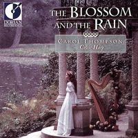 Carol Thompson - Celtic Carol Thompson: the Blossom and the Rain