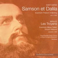 Set Svanholm - Royal Swedish Opera Archives Vol. 3: Samson et Dalila - Les Troyens