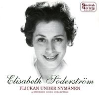Elisabeth Söderström - A Swedish Song Collection: Flickan under nymånen