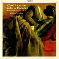 Edith Mathis - Loewe: Lieder & Balladen (Complete Edition, Vol. 5)