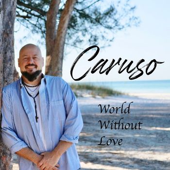Caruso - World Without Love