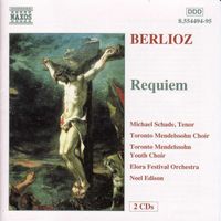 Noel Edison - Berlioz: Requiem, Op. 5