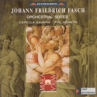 Capella Savaria - Fasch, J.F.: Orchestral Suites
