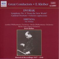 Erich Kleiber - Dvorak: Symphony No. 9  / Smetana: Moldau (Kleiber) (1927-1948)